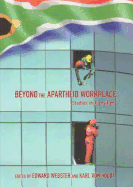 Beyond the Apartheid Workplace: Studies in Transition