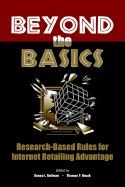 Beyond the Basics: Research-Based Rules for Internet Retailing Advantage