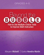 Beyond the Bubble (Grades 4-5): How to Use Multiple-Choice Tests to Improve Math Instruction, Grades 4-5