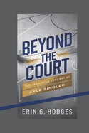 Beyond the Court: The Inspiring Journey of Kyle Singler