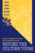 Beyond the Culture Tours: Studies in Teaching and Learning with Culturally Diverse Texts