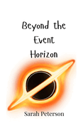 Beyond the Event Horizon