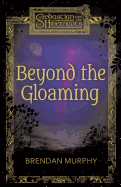 Beyond the Gloaming: Book One of Sebastian and the Hibernauts