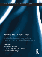 Beyond the Global Crisis: Structural Adjustments and Regional Integration in Europe and Latin America