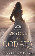 Beyond the God Sea: Betrothed