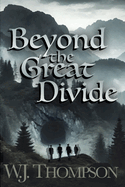 Beyond the Great Divide: Book 1