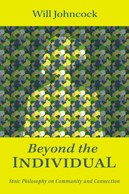 Beyond the Individual - Johncock, Will