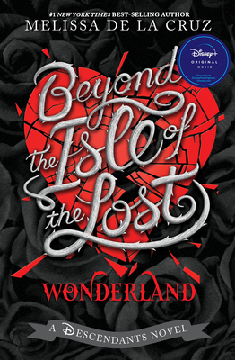 Beyond the Isle of the Lost - de la Cruz, Melissa