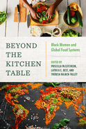 Beyond the Kitchen Table: Black Women and Global Food Systems