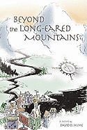 Beyond the Long-Eared Mountains