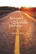 Beyond the Middle Passage: Selected Poetry