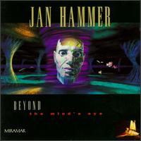 Beyond the Mind's Eye - Jan Hammer