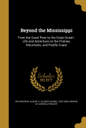 Beyond the Mississippi