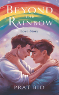 Beyond the Rainbow: Love Story