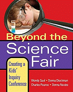 Beyond the Science Fair: Creating a Kids' Inquiry Conference