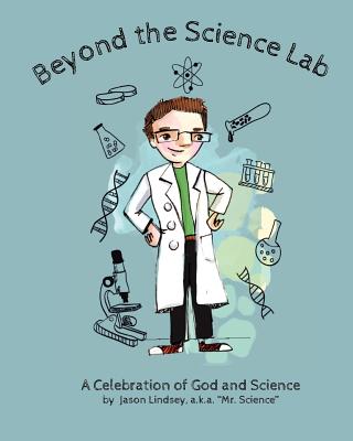 Beyond the Science Lab - Lindsey, Jason