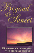 Beyond the Sunset (Cassette)