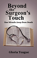 Beyond the Surgeon's Touch: One Miracle Away from Death