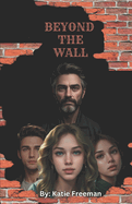 Beyond the Wall