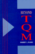 Beyond TQM