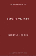 Beyond Trinity