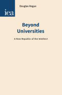 Beyond Universities: A New Republic of the Intellect