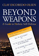 Beyond Weapons