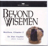 Beyond Wisemen: Matthew, Chapter 2