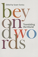 Beyond Words: Translating the World