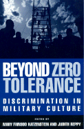 Beyond Zero Tolerance: Discrimination in Military Culture