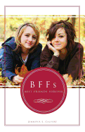 Bffs: Best Friends Forever