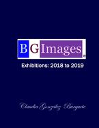 BG Images Exhibition: 2018 to 2019
