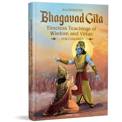 Bhagavad Gita Timeless Timeless Teachings of Wisdom and Virtue for Children (Illustrated) by Shubha Vilas - Vilas, Shubha