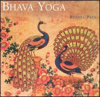 Bhava Yoga - Russil Paul