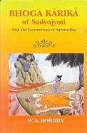 Bhoga Karika of Sadyojyoti: With the Commentary of Aghora Siva