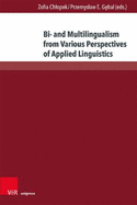 Bi- And Multilingualism from Various Perspectives of Applied Linguistics