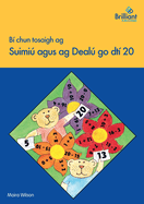 Bi chun tosaigh ag Suimiu agus ag Dealu go dti 20