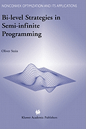 Bi-Level Strategies in Semi-Infinite Programming