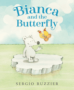 Bianca and the Butterfly