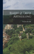 Biarritz, erste Abtheilung