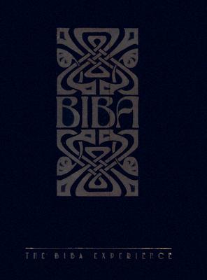 Biba: The Biba Experience; Based on the PARI Collection - Turner, Alwyn W