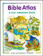 Bible Atlas: A First Reference Book - Wilson, Etta