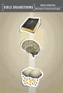 Bible Brainstorms: Word Games & Puzzles from the Gospels