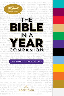 Bible in a Year Companion, Vol 2: Days 121-243 - Schmitz, Mike, and Cavin, Jeff, and Logan, Kara