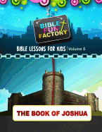 Bible Lessons for Kids: Joshua