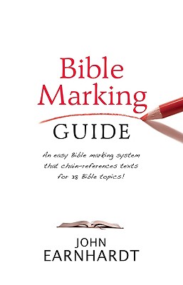 Bible Marking Guide - Earnhardt, John