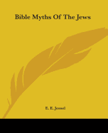 Bible Myths Of The Jews