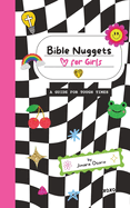 Bible Nuggets for Girls: A Guide for Tough Times