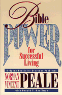 Bible Power for Successful Living: Helping You Solve Everyday Problems