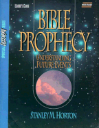 Bible Prophecy: Leader Guide - Horton, Stanley, and Hayes, Clancy P (Editor)